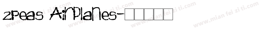 2Peas Airplanes字体转换
